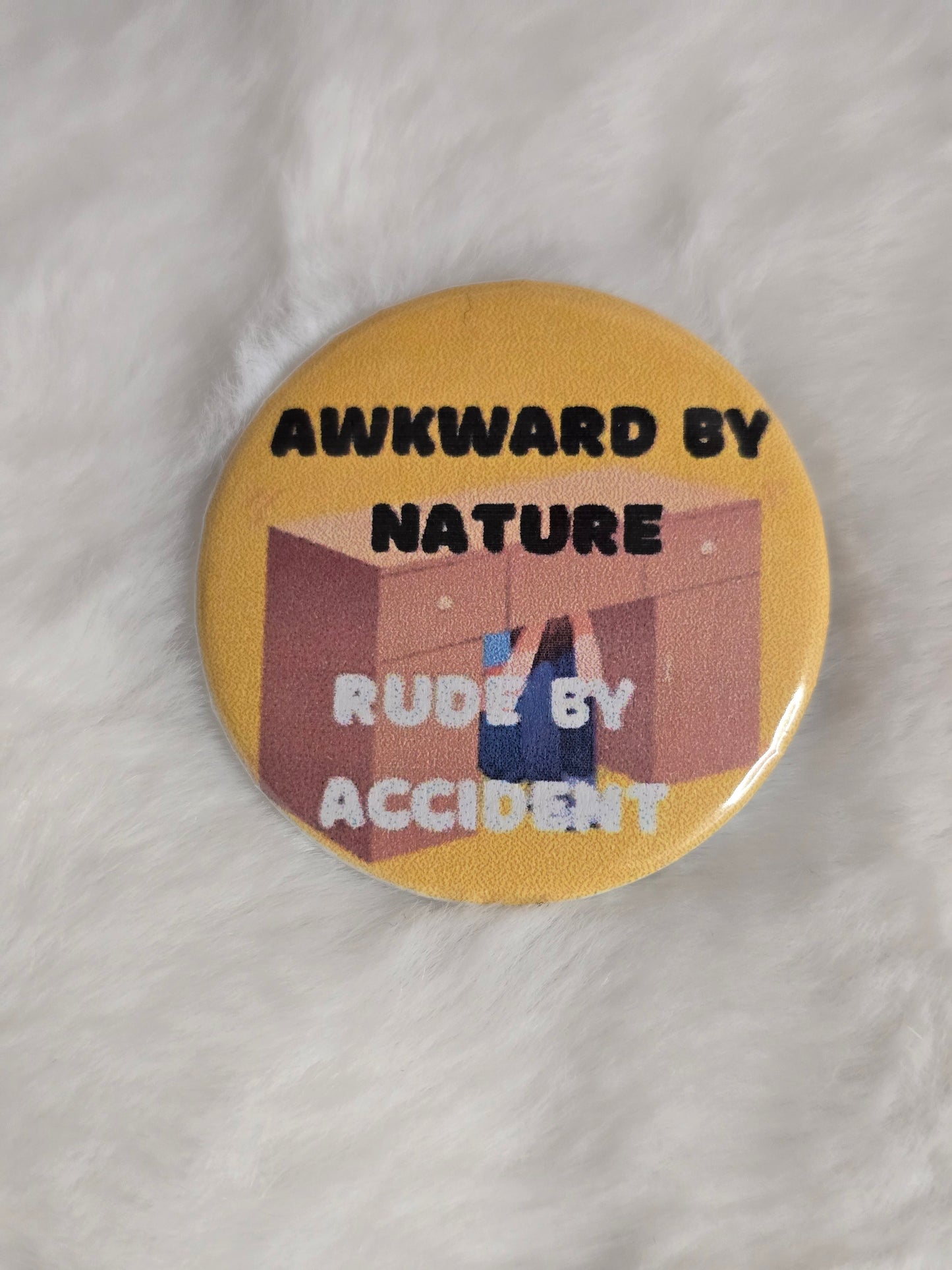 Awkward by nature 1.25 inch buttons