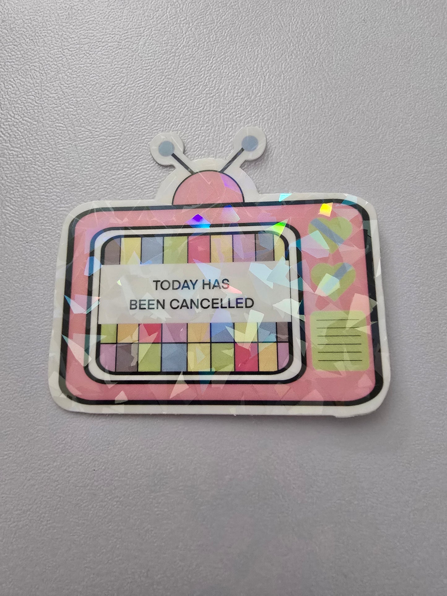3 inch "Today has Been Canceled" TV Sticker