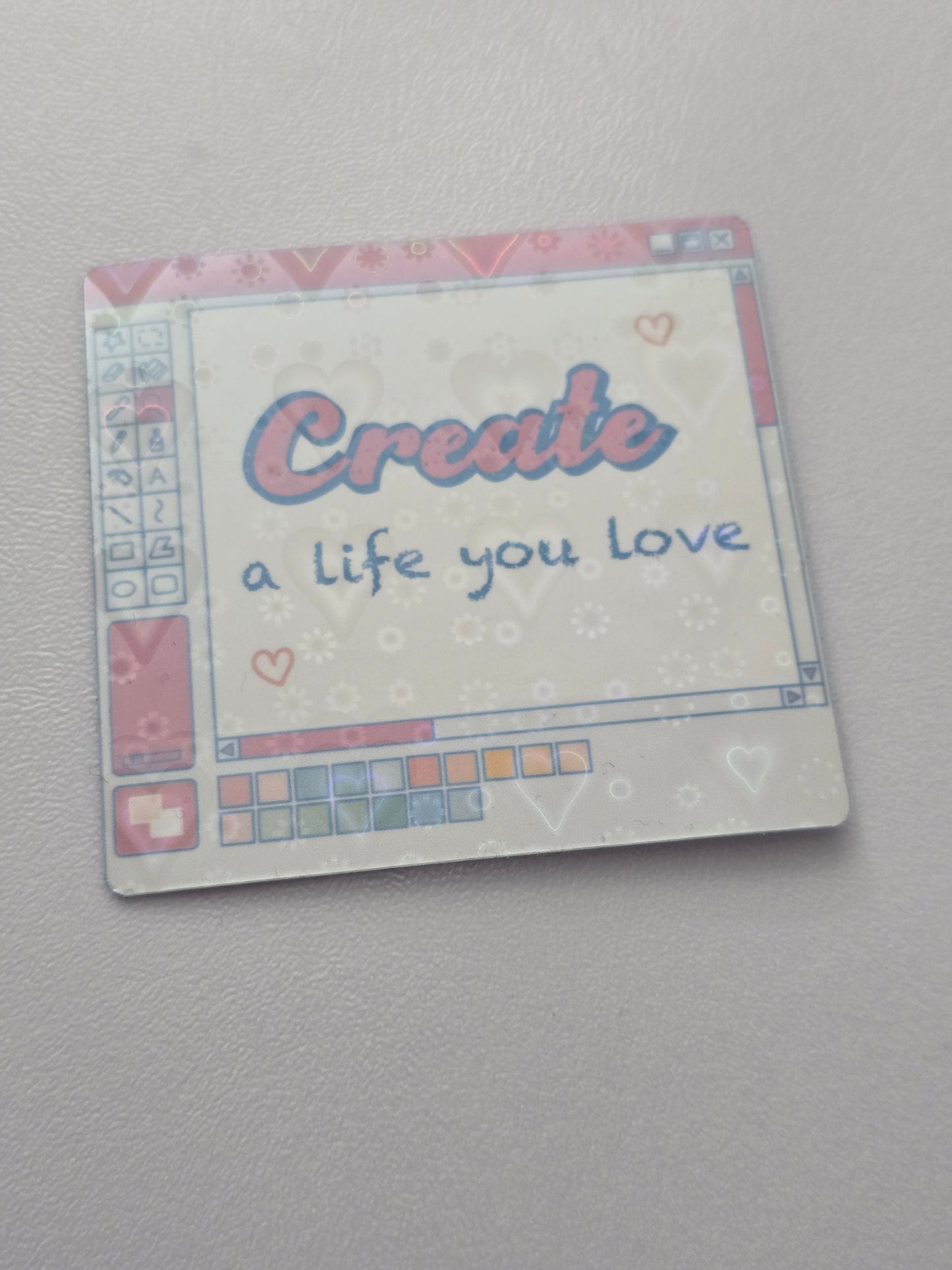3 inch "Create a Life You Love" Sticker